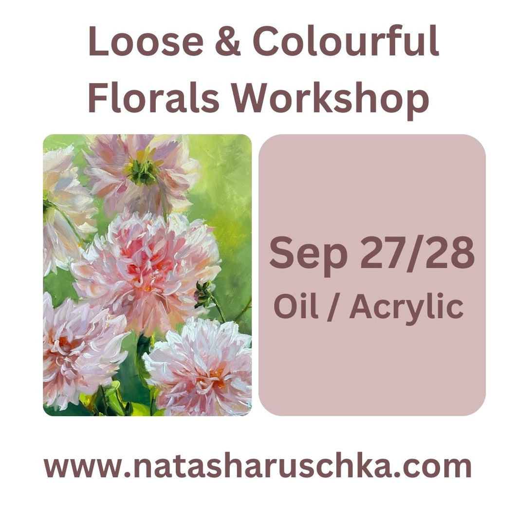 Sept 27/28 - Loose and Colourful Spring Florals